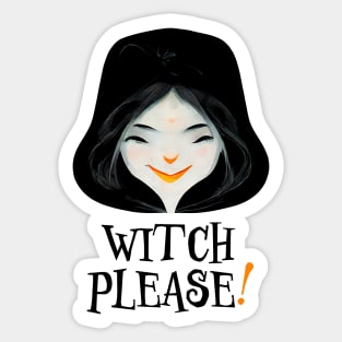 Witch please! Sticker